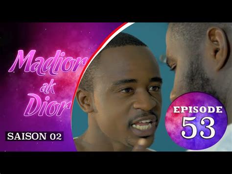 madior ak dior épisode 53|Madior Ak Dior – Episode 53 – Saison 2 .